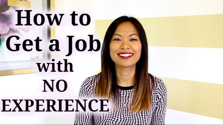 How To Get A Job With No Experience