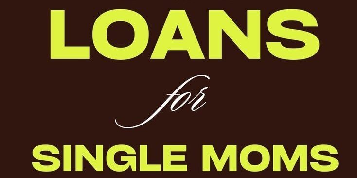 loans for single moms